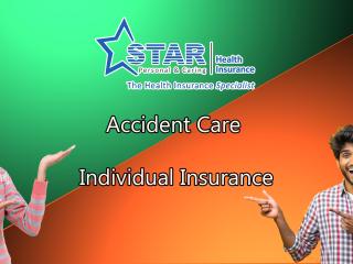 Accident Care Individual Insurance Policy